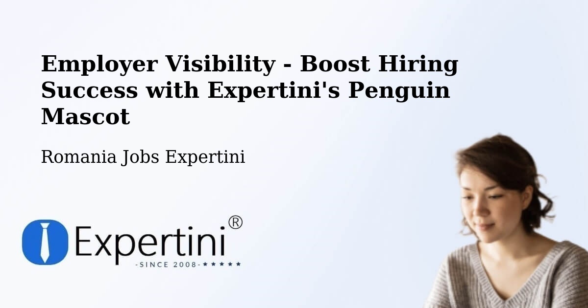 CV and Resume Visibility Optimization – Comuna Chichiş - Romania Jobs Expertini